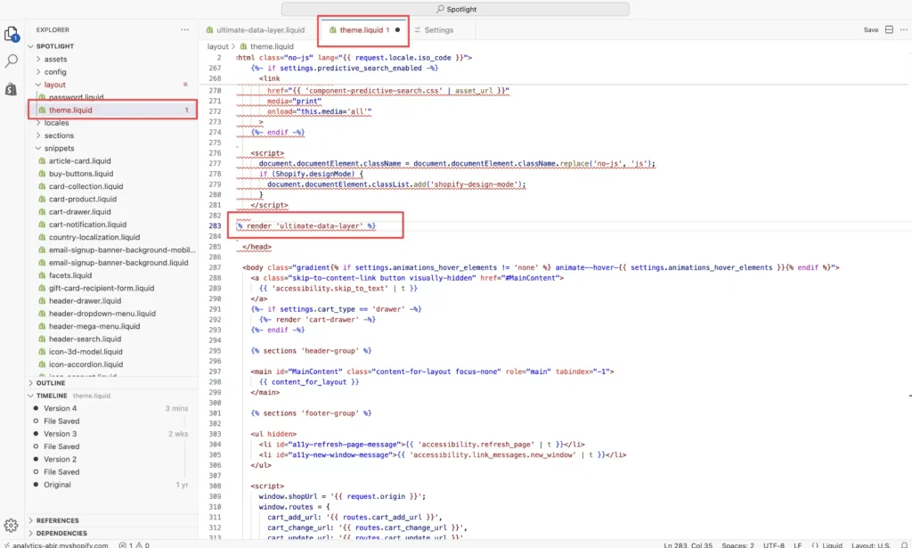 Adding the render ultimate-data-layer liquid code into the Shopify theme.liquid head section.
